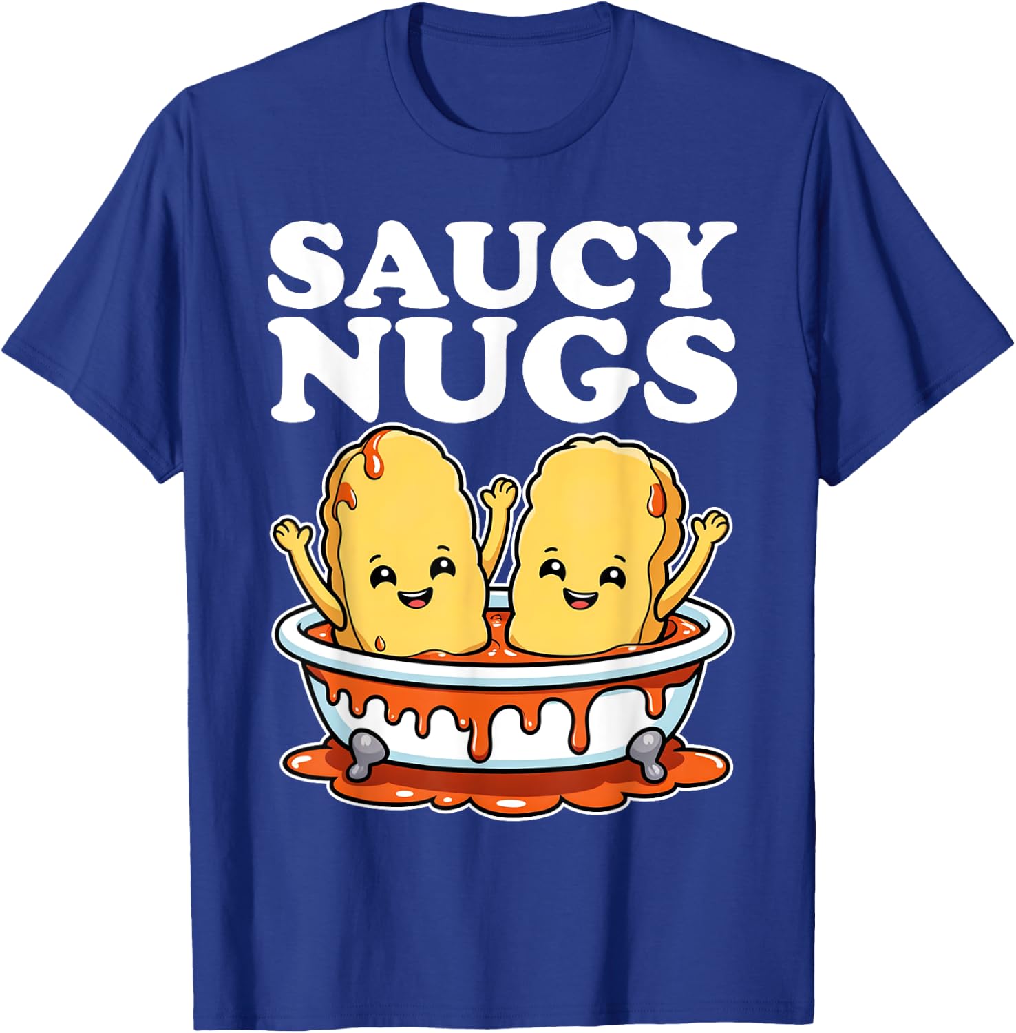 Funny Saucy Nugs Cartoon Food BBQ Sauce Chicken Nuggets T-Shirt - T-Shirt | Royal