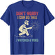 Don't Worry I Can Do This Welders Welding Funny Welder T-Shirt - T-Shirt | Royal
