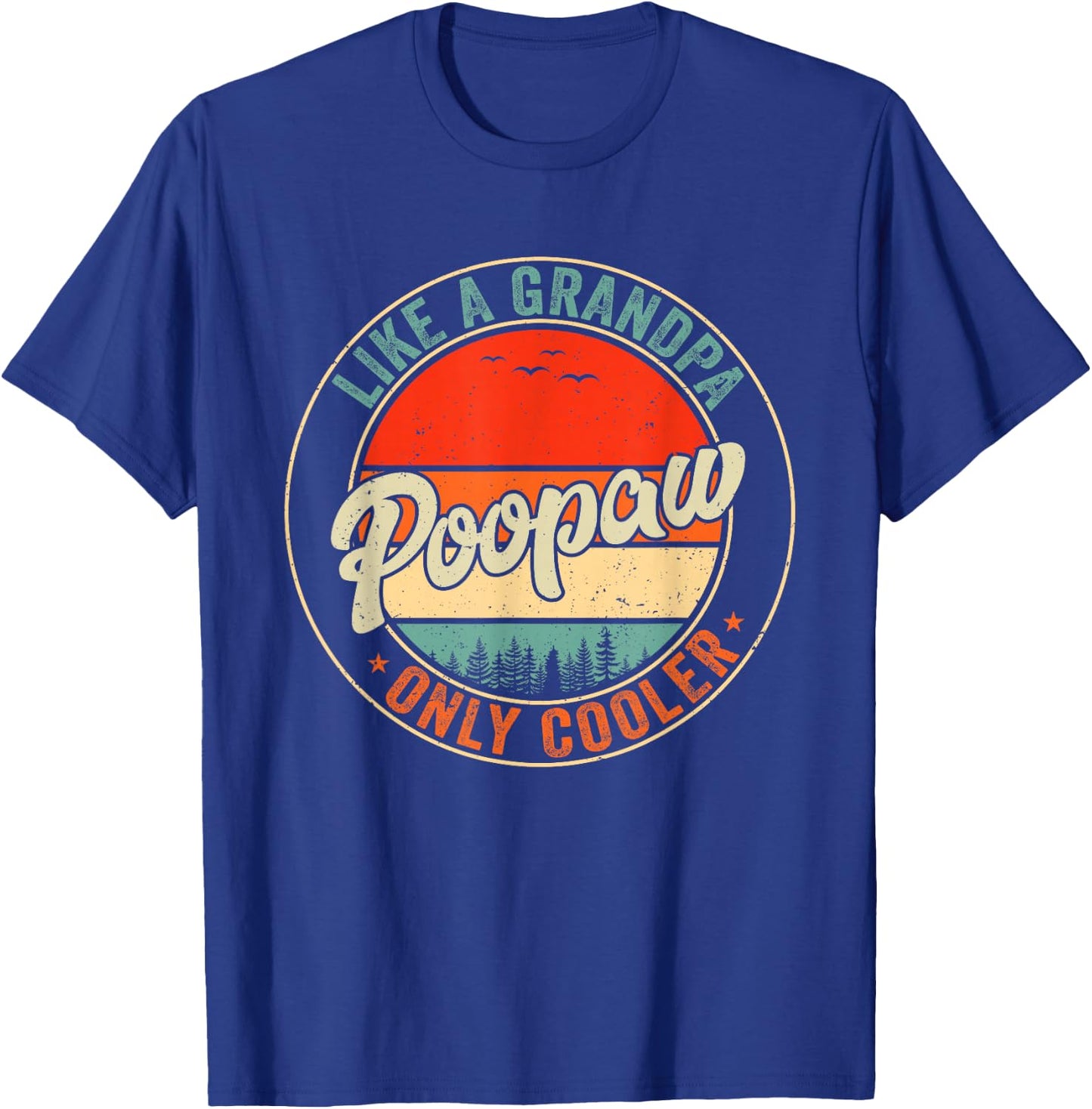 Poopaw Like A Grandpa Only Cooler Retro Father's Day Men T-Shirt - T-Shirt | Royal