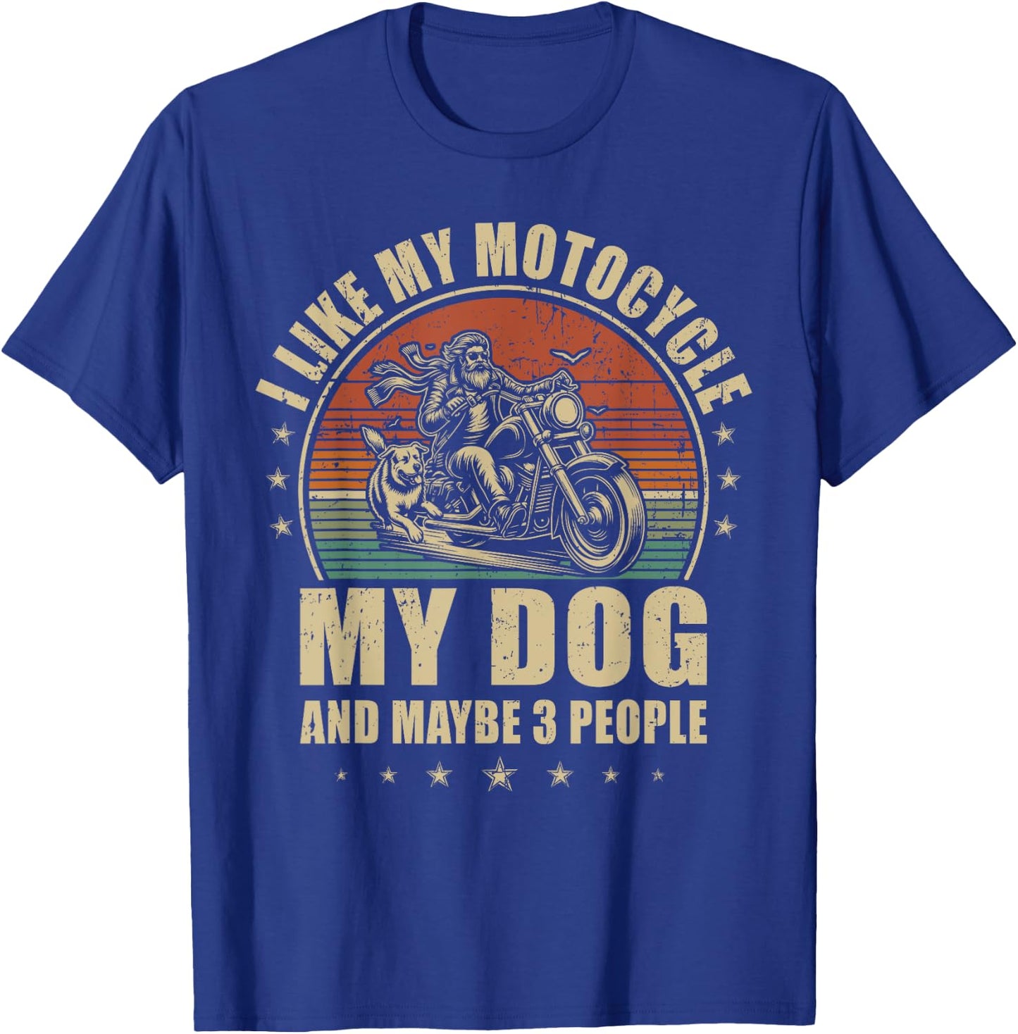 I like My Motorcycle, My Dog and Maybe 3 People Retro Women Girls Kids T-Shirt - T-Shirt | Royal