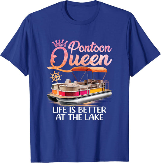 Pontoon Queen Life Is Better At The Lake Pontoon Boat Party T-Shirt - T-Shirt | Royal