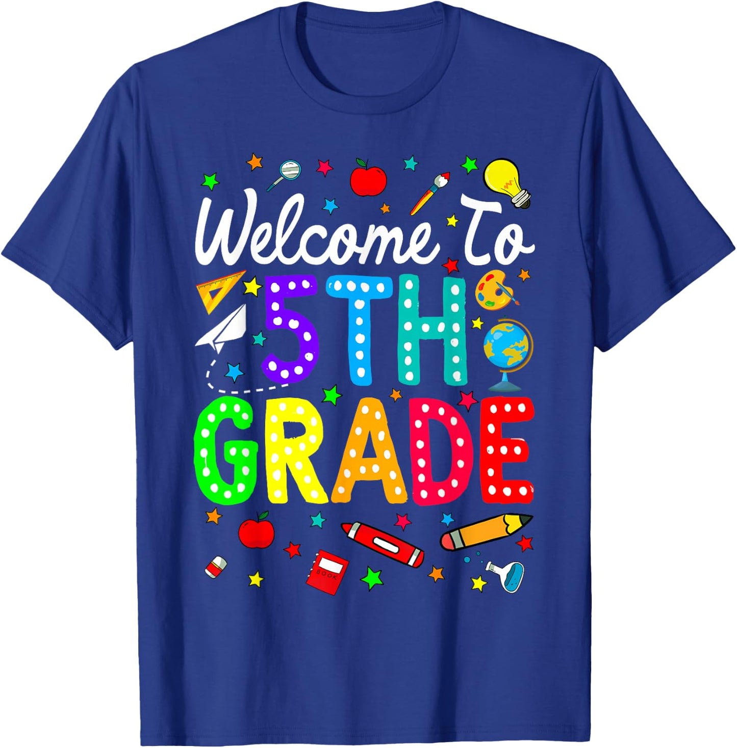 Welcome To 5th Grade Back To School Teachers Students T-Shirt - T-Shirt | Royal