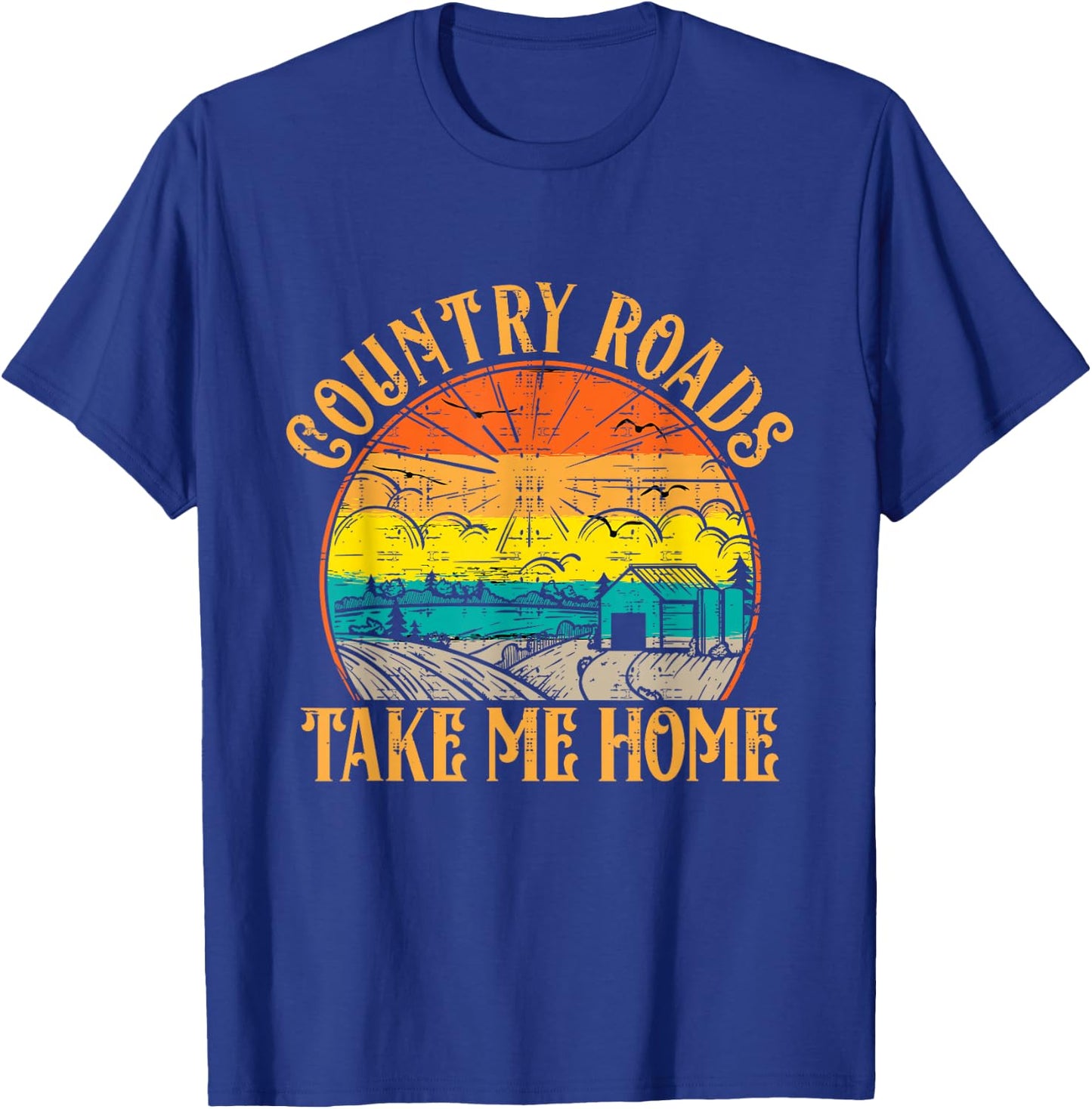 Vintage Retro Music Fans Country Roads Take Me Home T-Shirt - T-Shirt | Royal