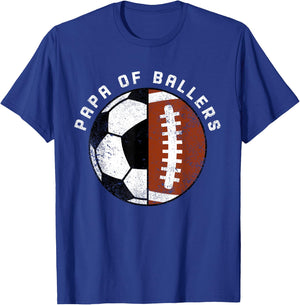 Papa Of Ballers Funny Soccer Football Papa T-Shirt - T-Shirt | Royal