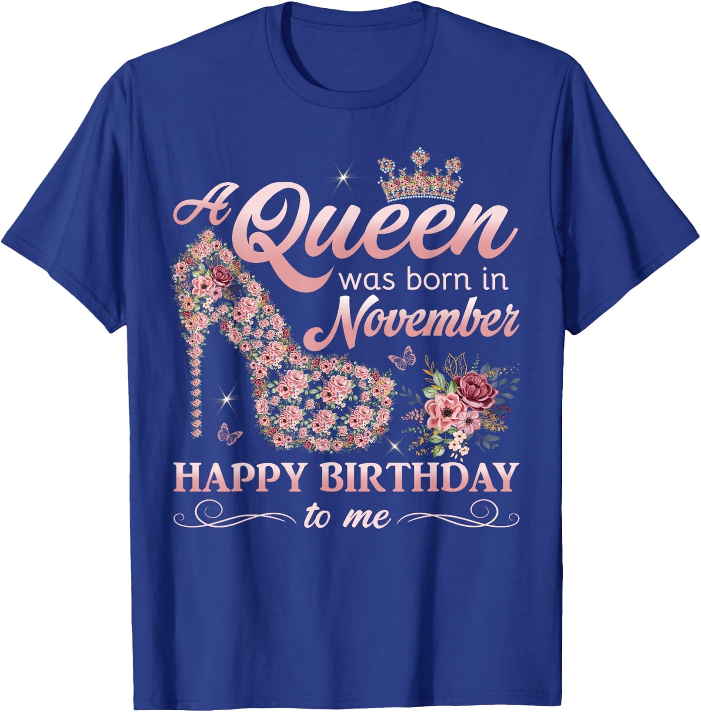 A Queen Was Born in November Women Girls November Birthday T-Shirt - T-Shirt | Royal