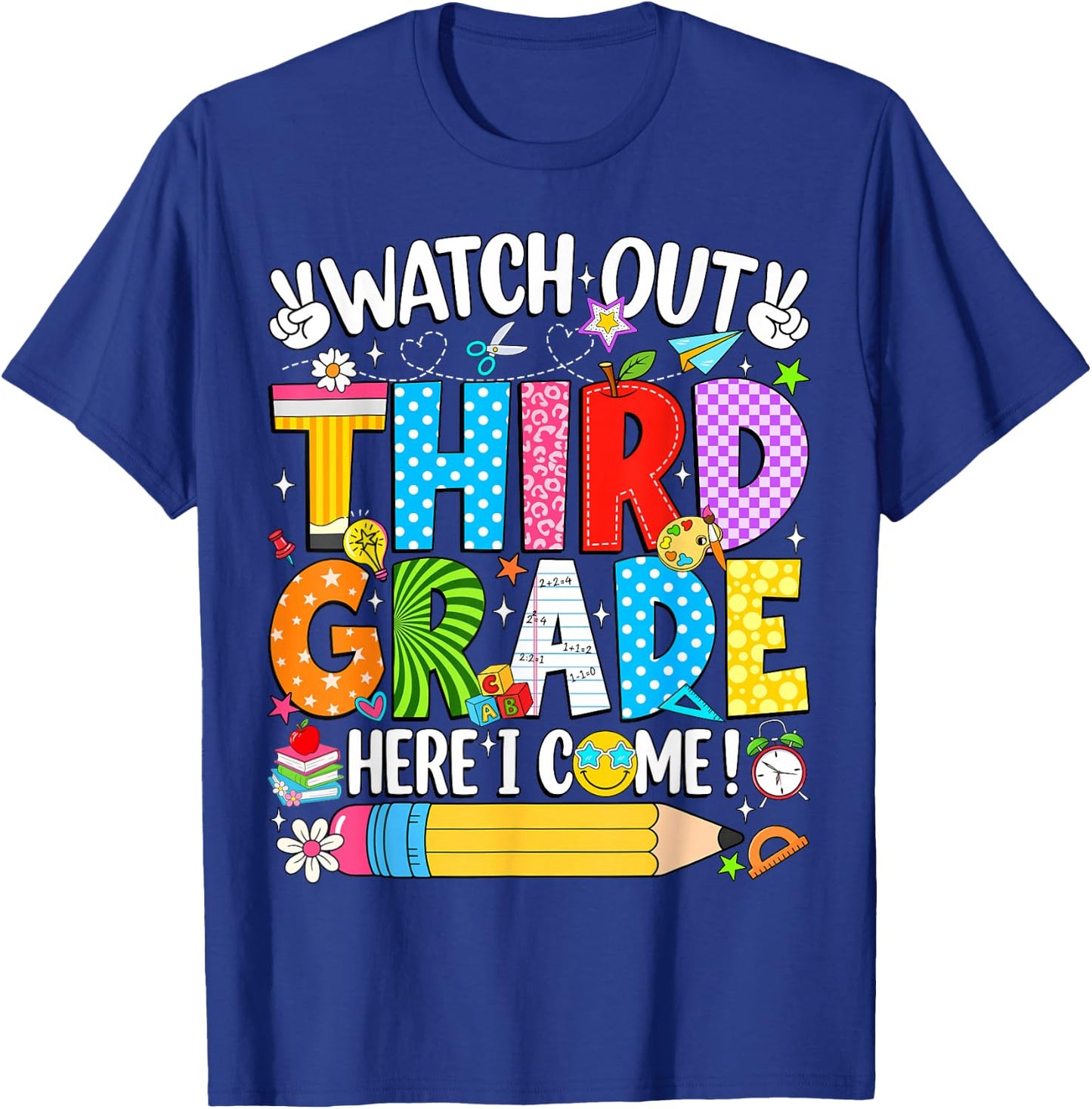 Watch Out Third Grade Here I Come Back to School Girls Kids T-Shirt - T-Shirt | Royal