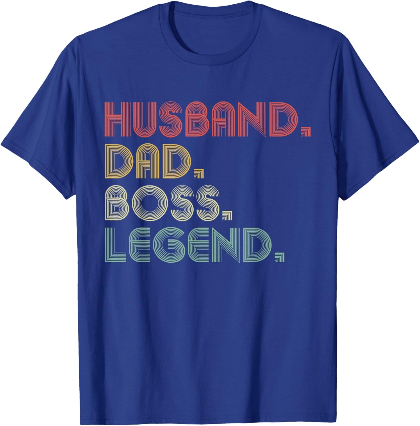 Husband Dad Boss Funny Employee Appreciation T-Shirt - T-Shirt | Royal