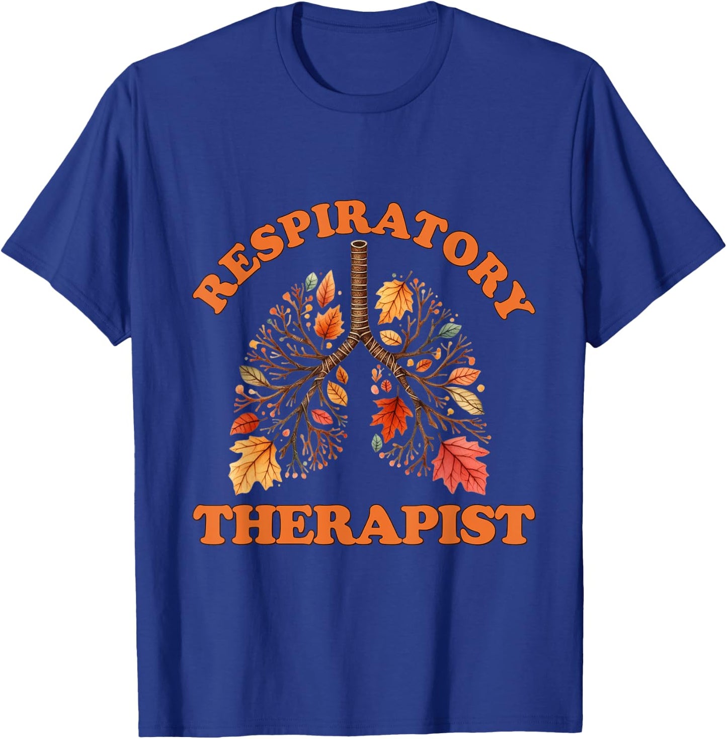 Fall Vibes Respiratory Therapy Life Lung Pumpkin Autumn T-Shirt - T-Shirt | Royal