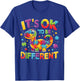 Its Ok To Be Different Autism Awareness Cute T Rex Dinosaur T-Shirt - T-Shirt | Royal