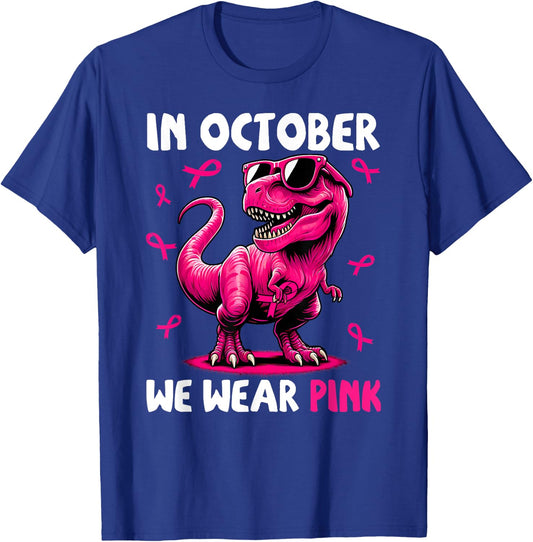 In October We Wear Pink Ribbon Breast Cancer Dinosaur T-Shirt - T-Shirt | Royal