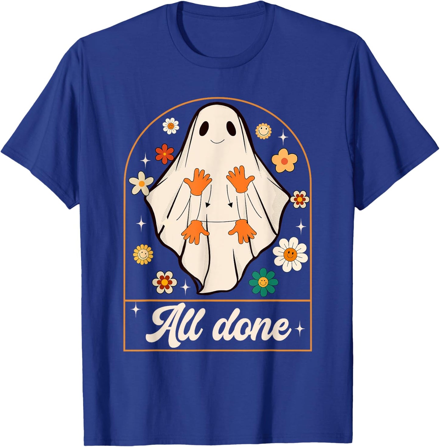 All Done Sign Language Speech Pathology Ghost Halloween SLP T-Shirt - T-Shirt | Royal