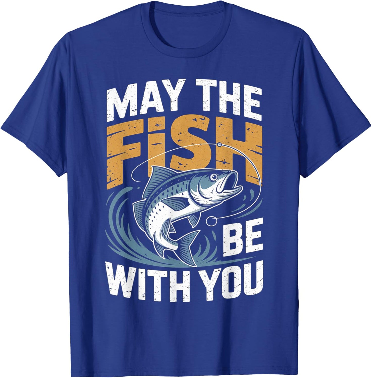 May The Fish with You Funny Fishing sci-fi T-Shirt - T-Shirt | Royal
