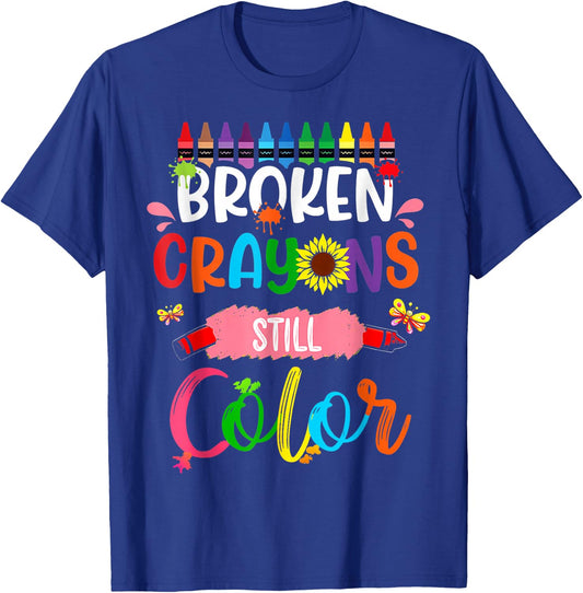 Broken Crayons Still Color Mental Health Awareness T-Shirt - T-Shirt | Royal