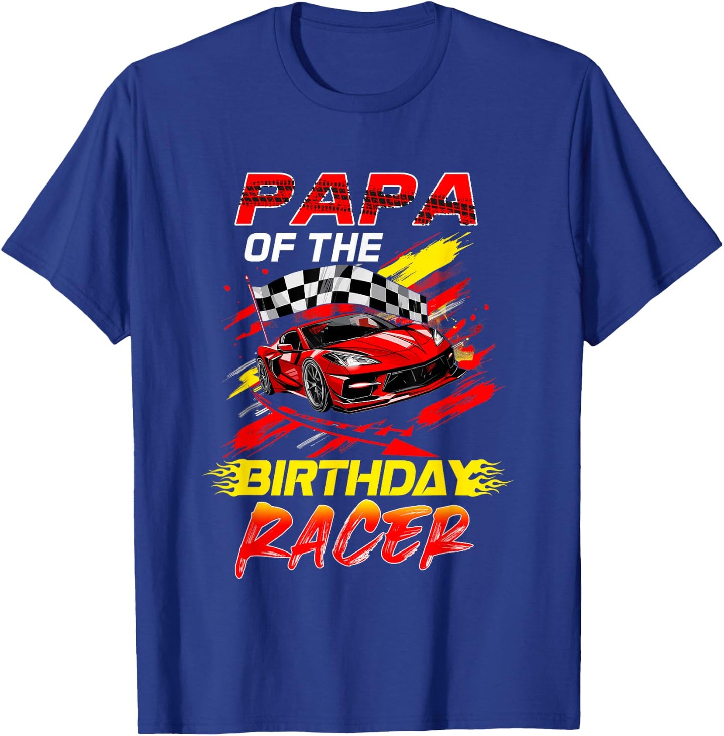 Papa Of The Birthday Racer Race Car Party Family Matching T-Shirt - T-Shirt | Royal
