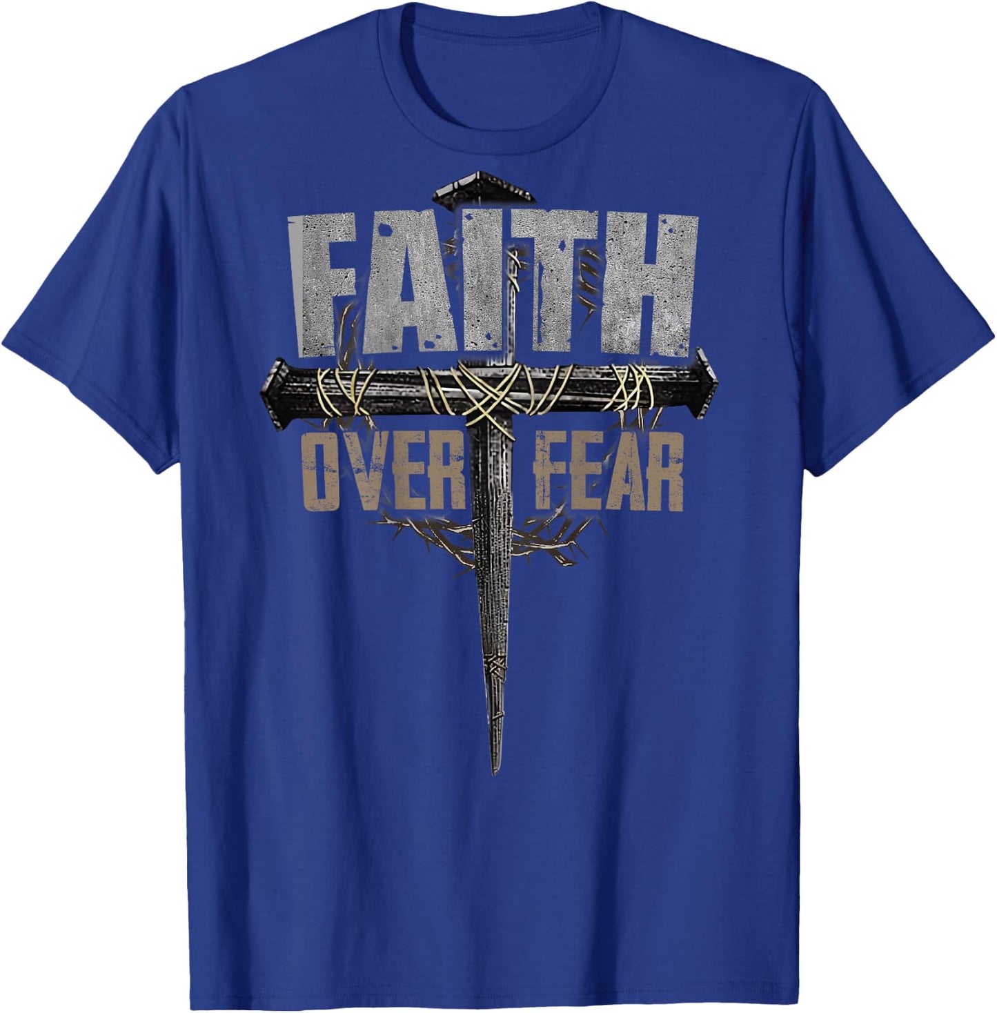God Jesus Christ Cross Faith Over Fear Religious Christian T-Shirt - T-Shirt | Royal