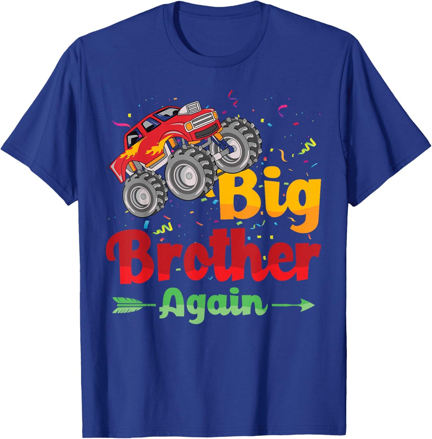 Big Brother Again Monster Truck Baby Announcement T-Shirt - T-Shirt | Royal