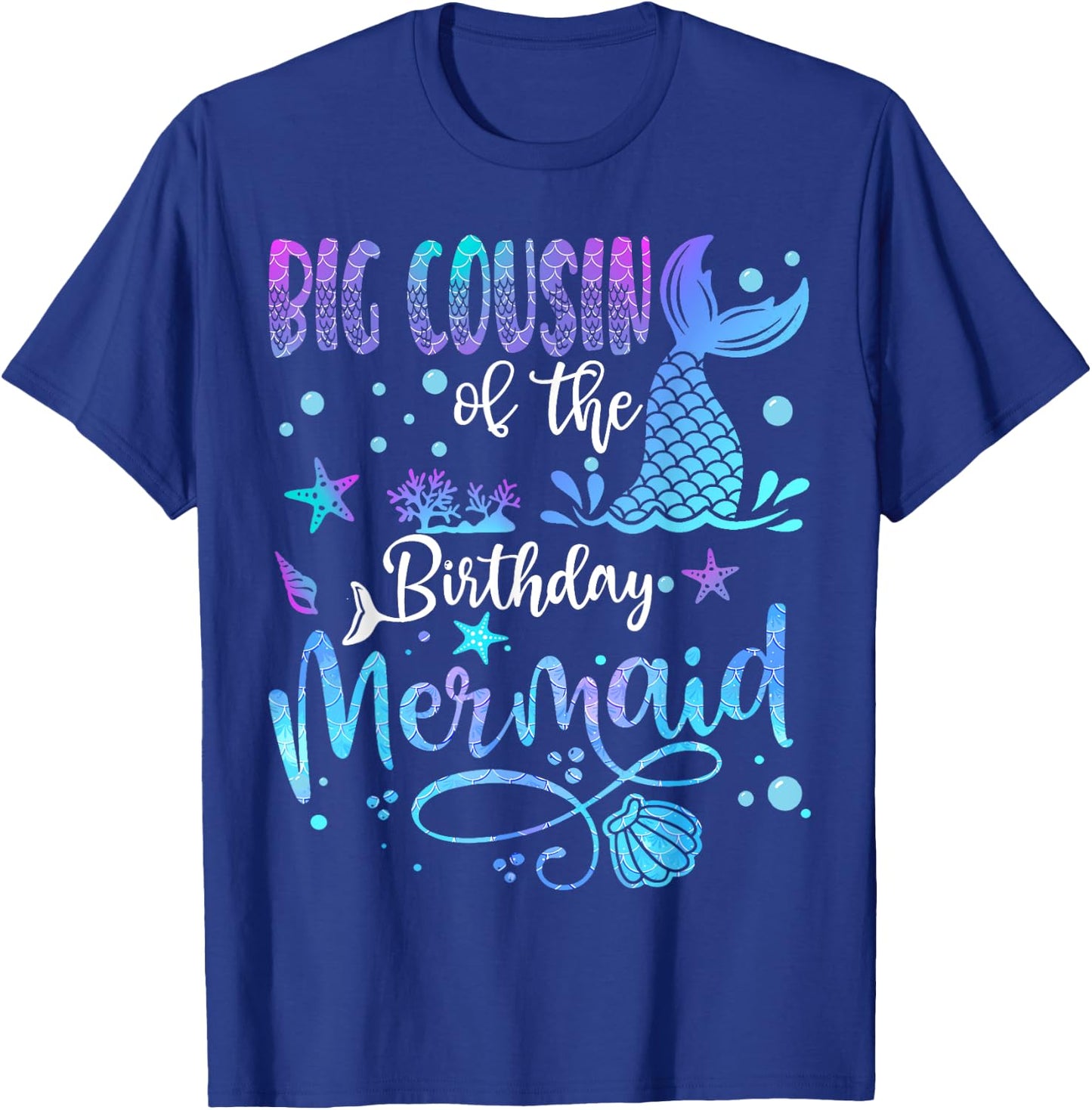 Big Cousin Of The Birthday Mermaid Bday Party Mermaid T-Shirt - T-Shirt | Royal