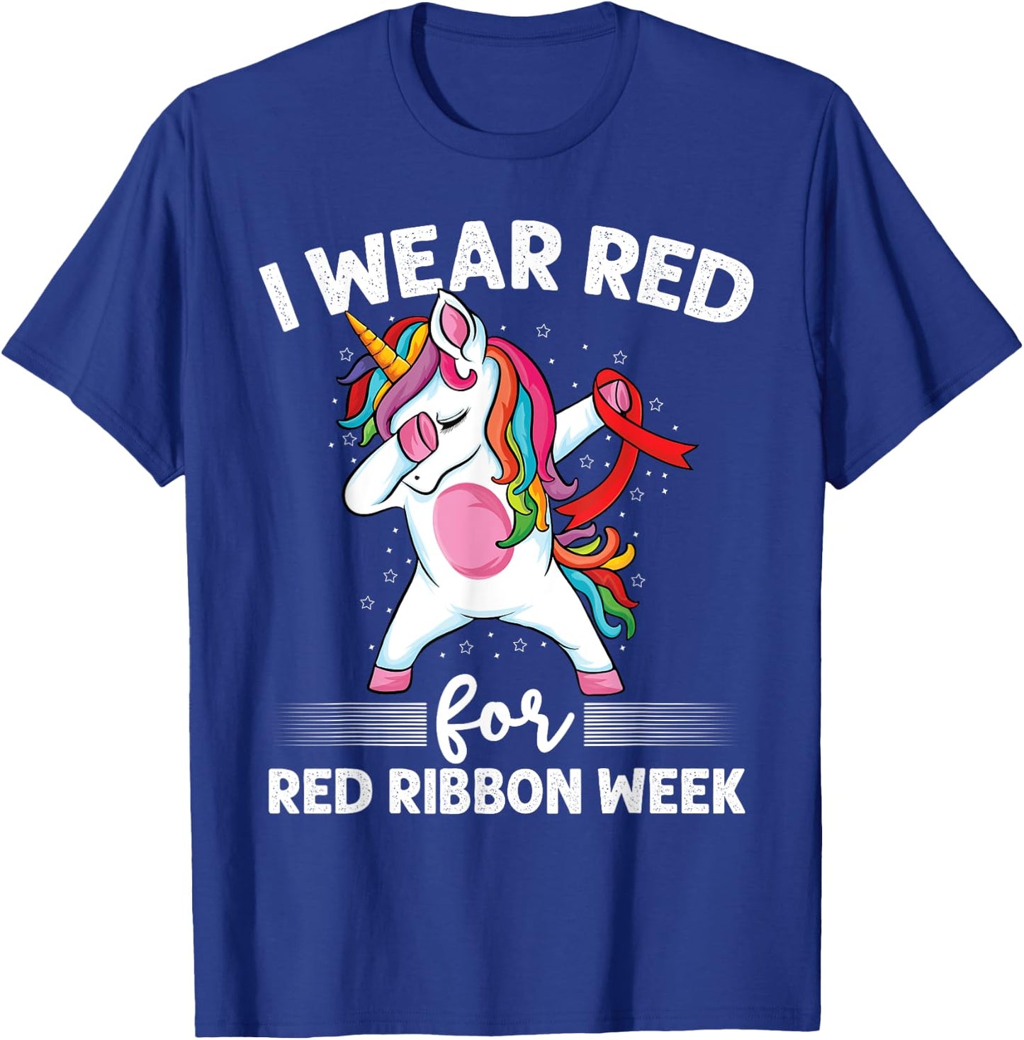 Dabbing Unicorn We Wear Red For Red Ribbon Week Awareness T-Shirt - T-Shirt | Royal