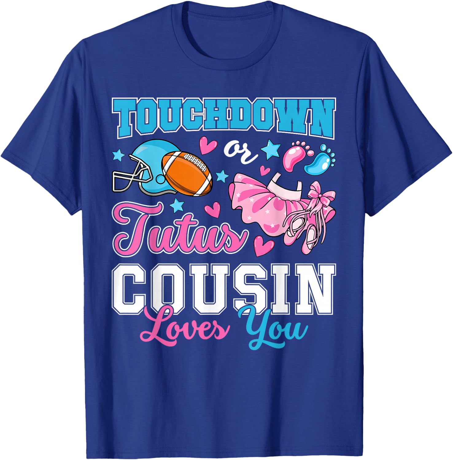 Touchdown or Tutus Cousin Loves You Cute Gender Reveal Baby T-Shirt - T-Shirt | Royal
