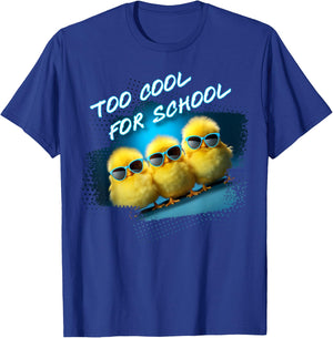 Too Cool For School – 3 Funny Baby Chicks Teacher Student Women Kids T-Shirt - T-Shirt | Royal