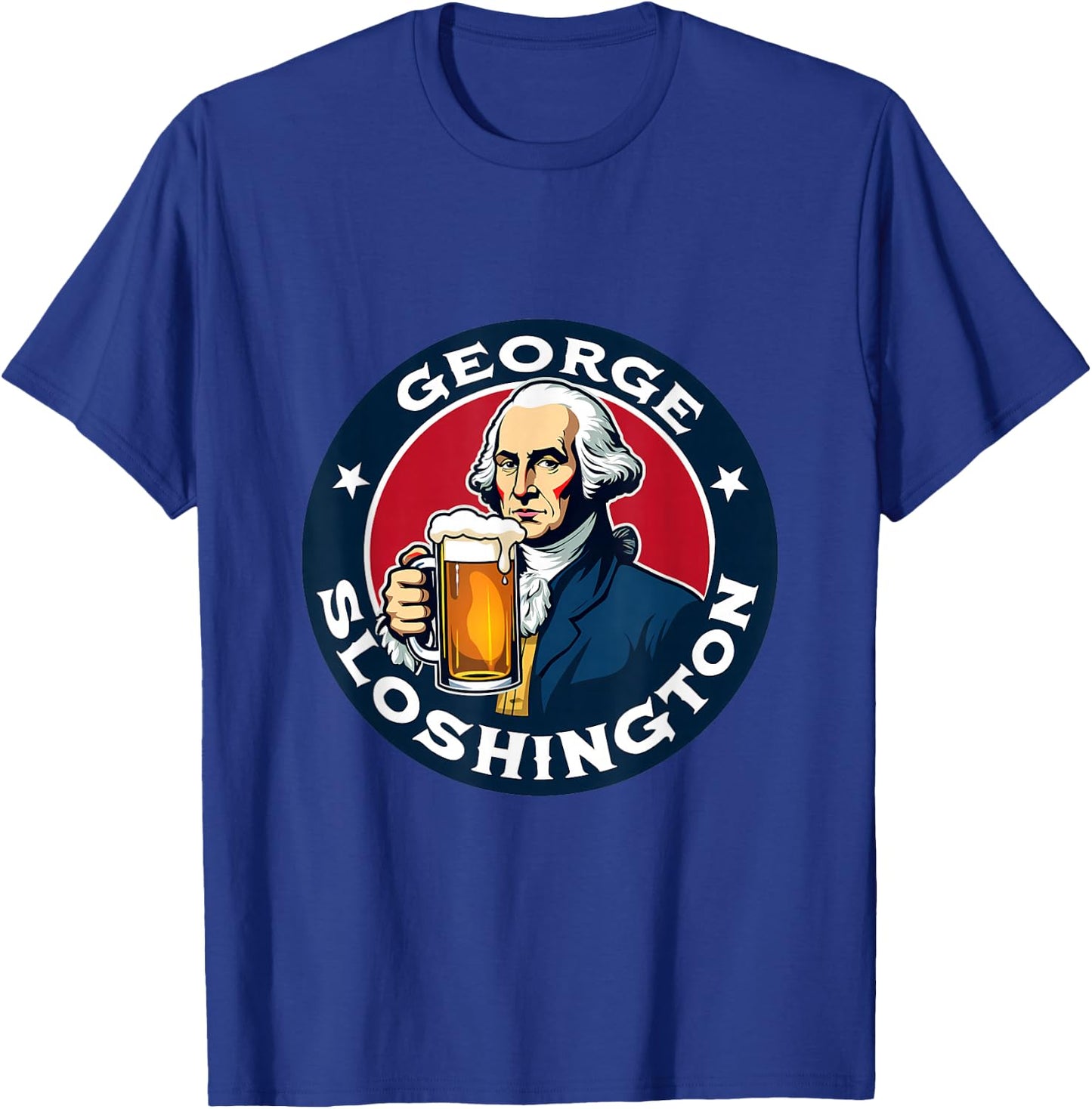 George Sloshington Beer Humor T-Shirt - T-Shirt | Royal