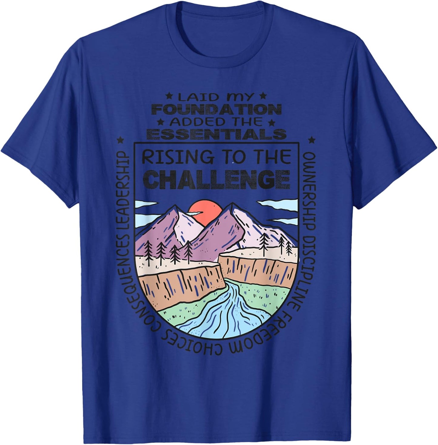 CC tutor rising to the challenge classical conversations T-Shirt - T-Shirt | Royal