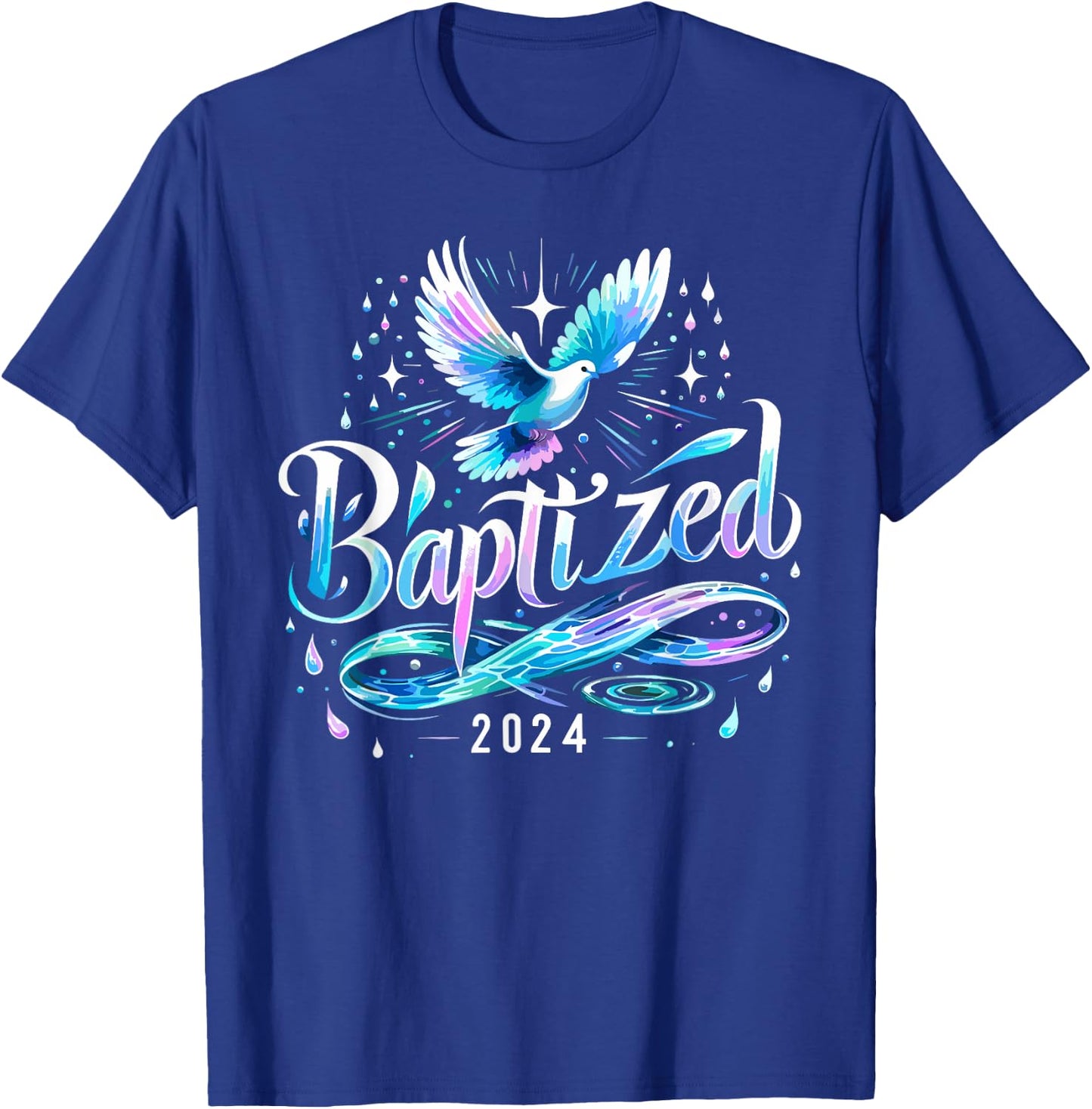 Baptized 2024 Shirt Christian Water Baptism Church Group T-Shirt - T-Shirt | Royal