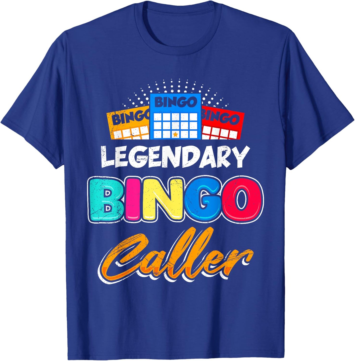 Bingo LEGENDARY BINGO CALLER Funny Bingo Fanatics T-Shirt - T-Shirt | Royal
