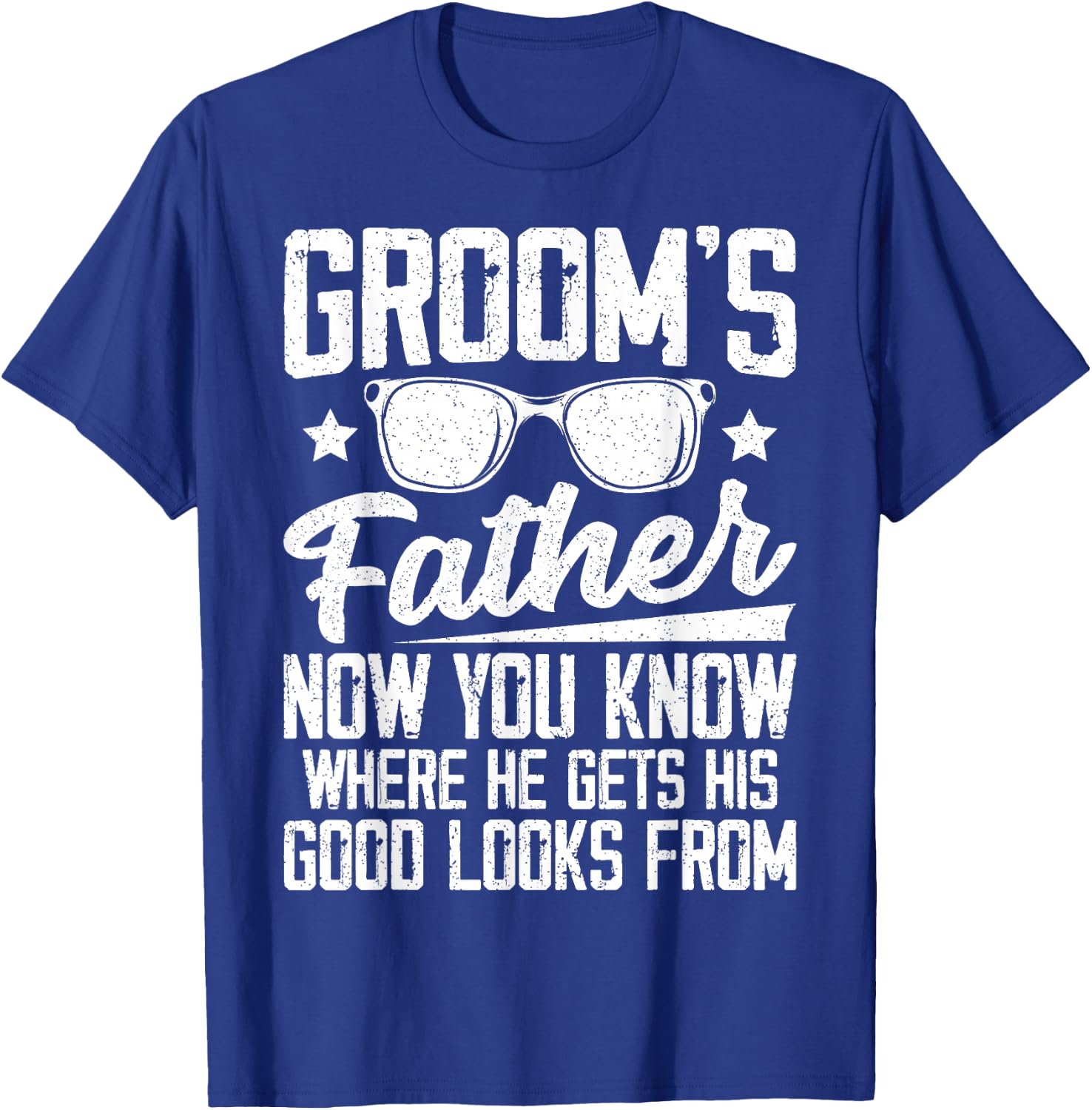 Father of the Groom Wedding Costume Groom's Father T-Shirt - T-Shirt | Royal
