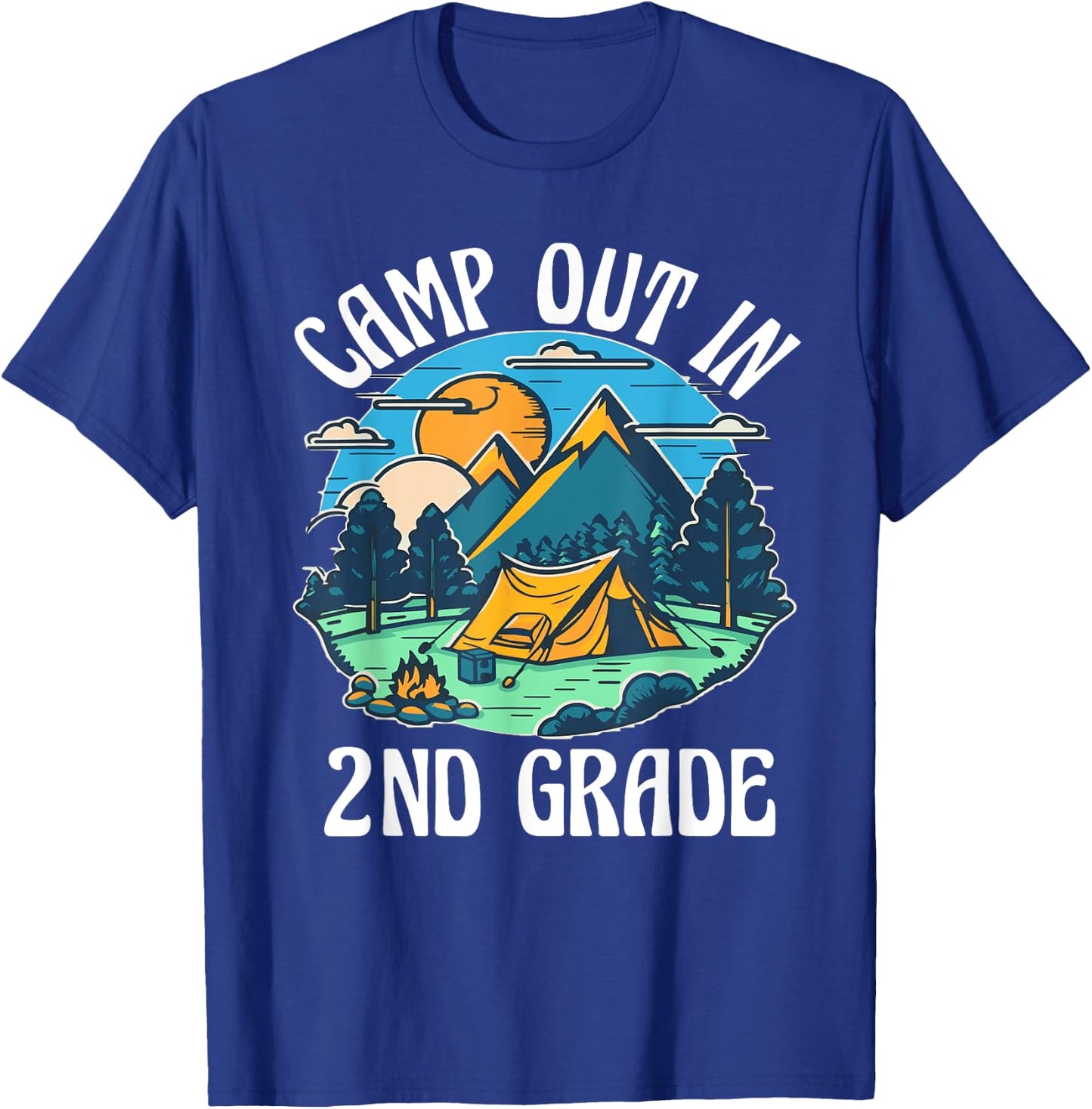 Camp out in 2nd grade, camping lover back to school T-Shirt - T-Shirt | Royal