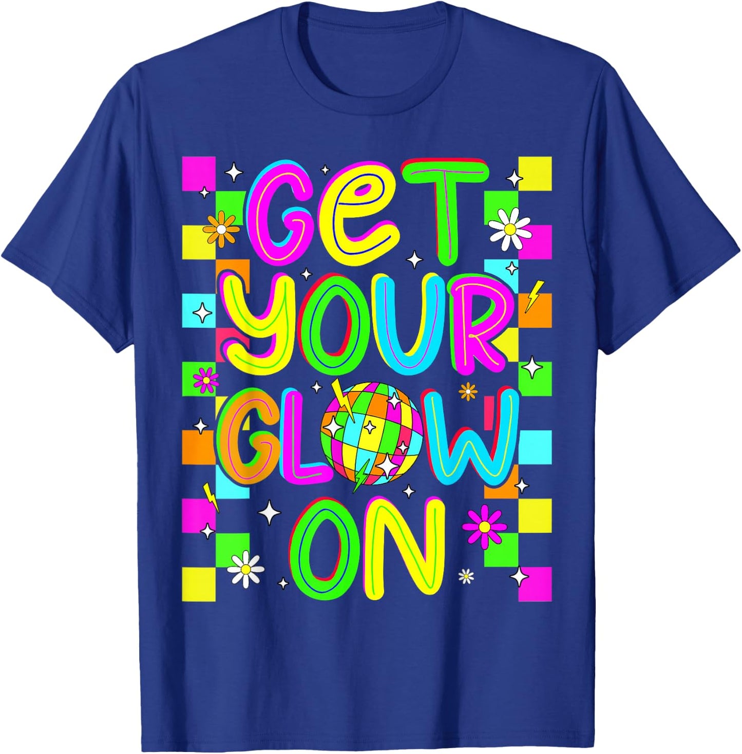 Get Your On in My Glowing Era Group Team Party Squad T-Shirt - T-Shirt | Royal