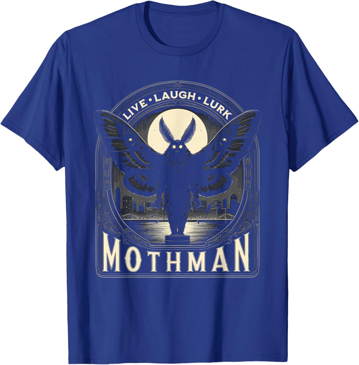 Mothman Live Love Lurk Cryptid Cryptozoology T-Shirt - T-Shirt | Royal