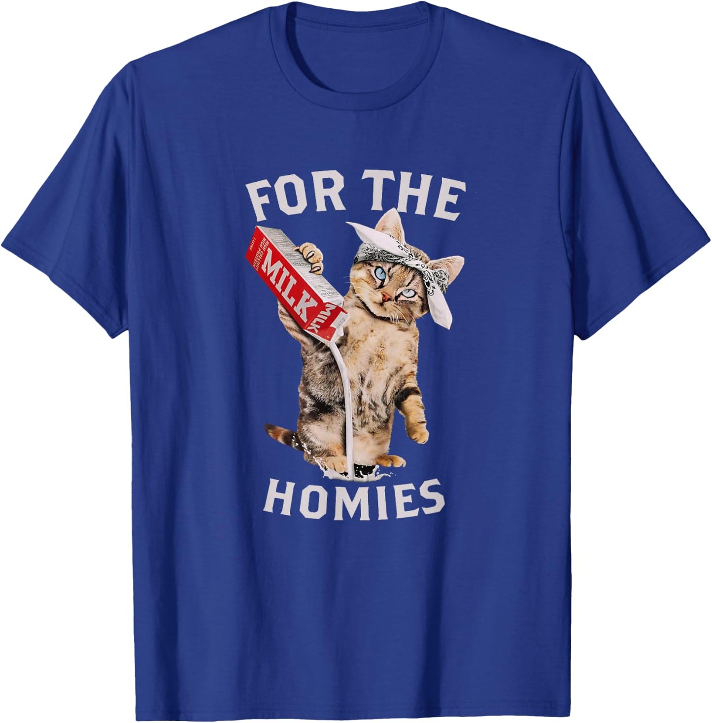Milk Cat for The Homies T-Shirt - T-Shirt | Royal