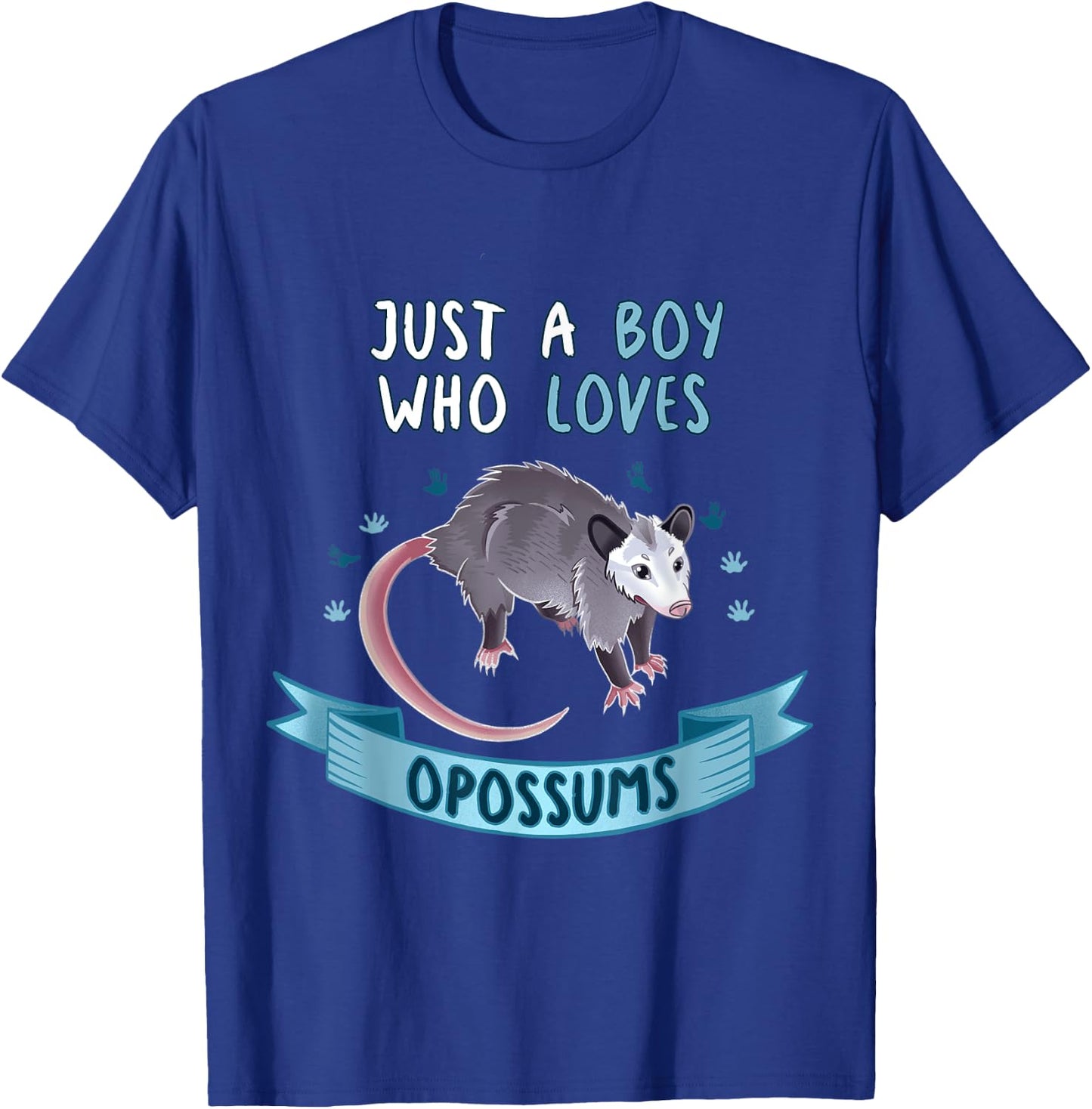 Just A Boy Who Loves Opossums Funny Opossum Owner Quote T-Shirt - T-Shirt | Royal