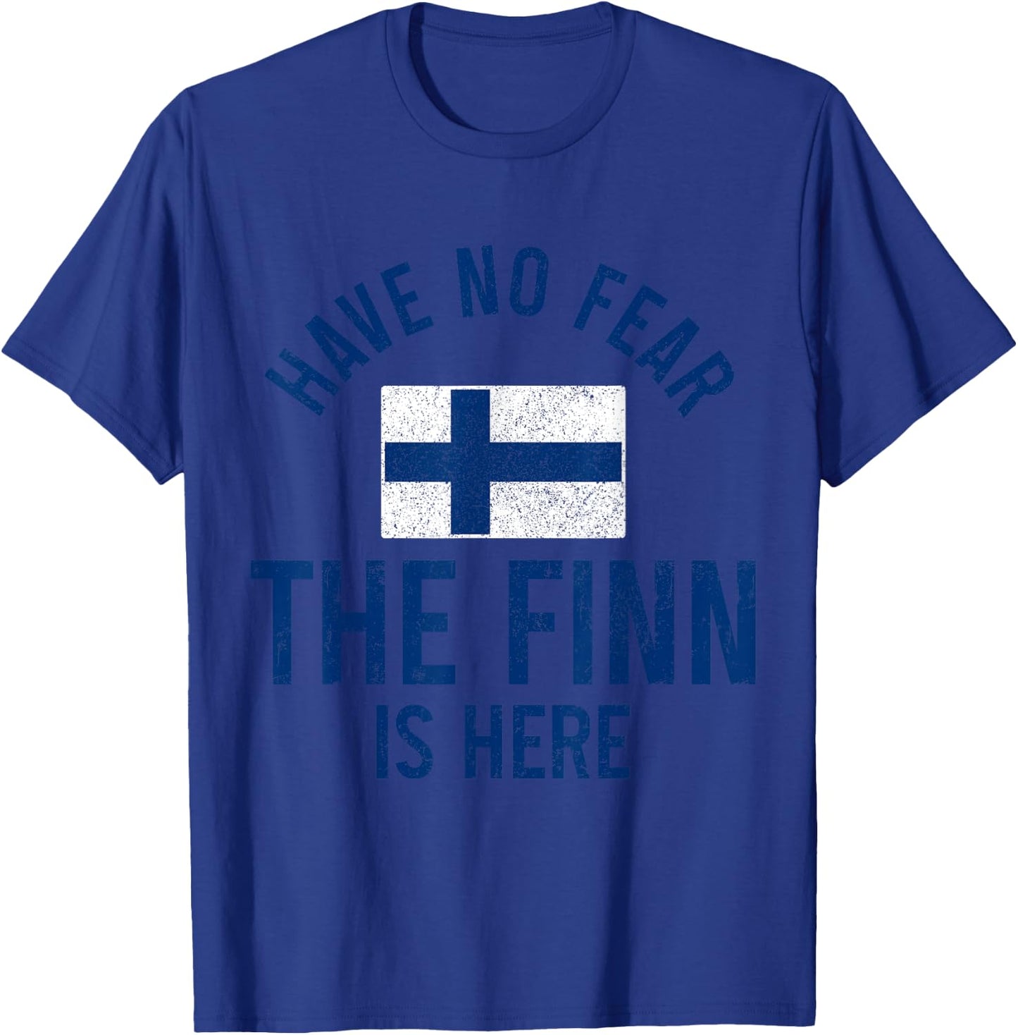 The Finn Is Here Funny Finnish Roots Finland Sisu Suomi T-Shirt - T-Shirt | Royal