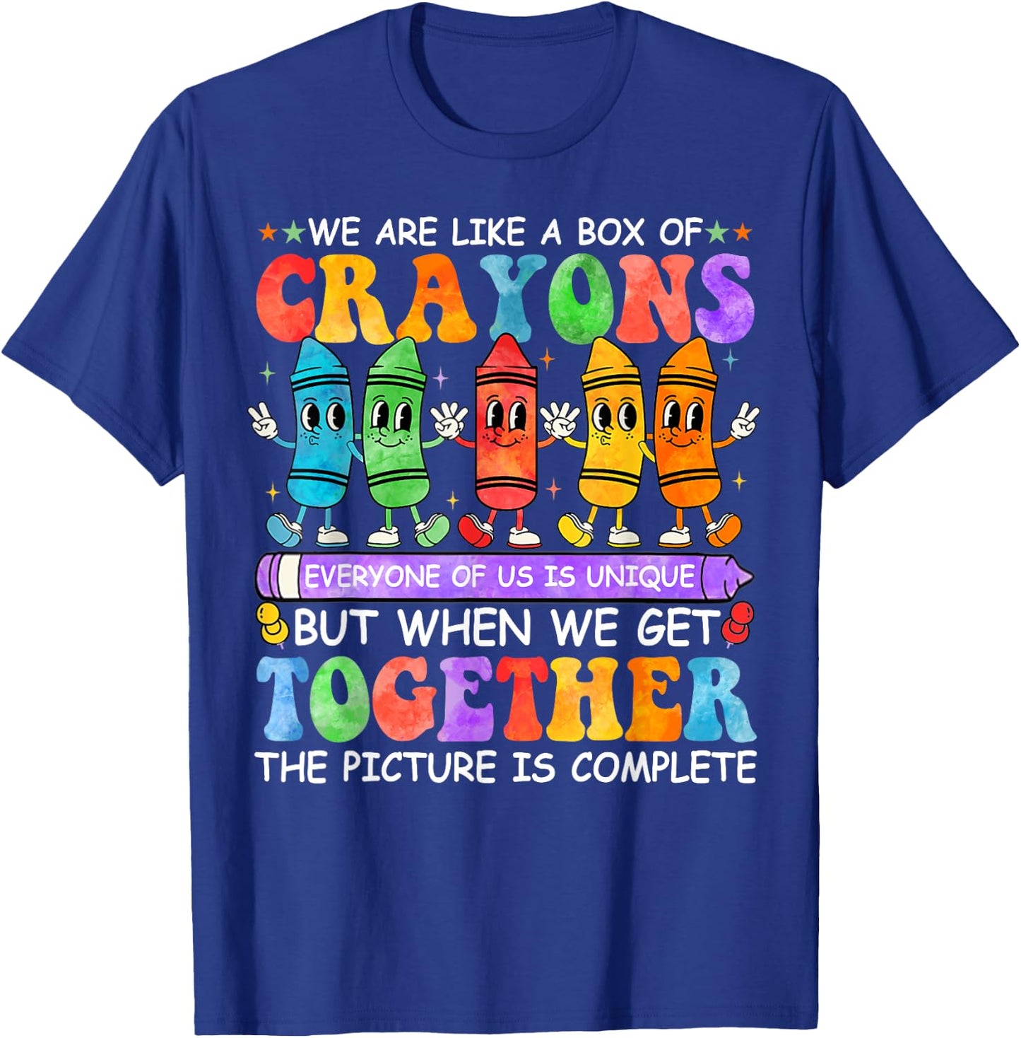 Funny Teacher We Are Like A Box Of Crayons Back To School Men Women Kids T-Shirt - T-Shirt | Royal