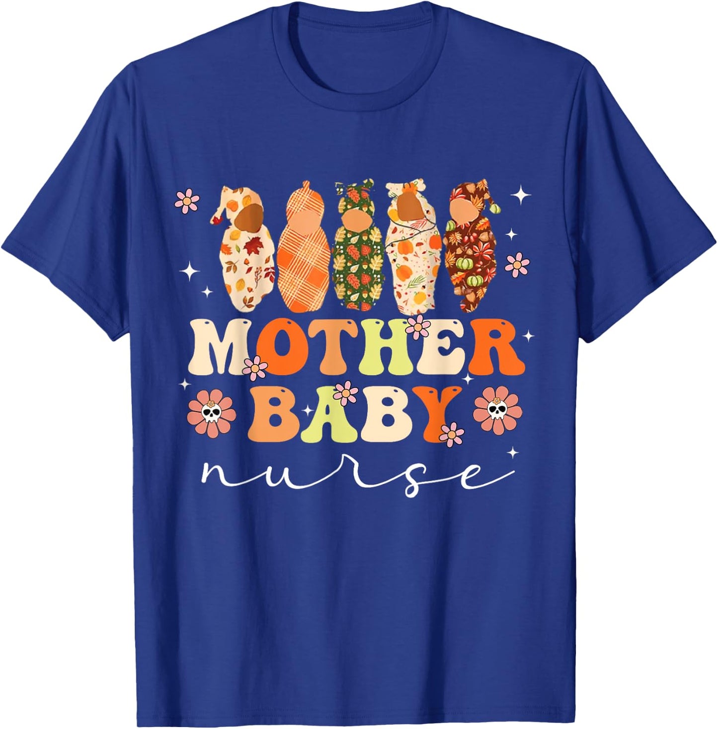 Mother Baby Nurse Postpartum Nursing Halloween L&D Costume T-Shirt - T-Shirt | Royal