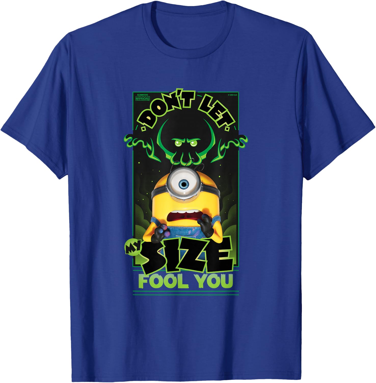 Minions & Monsters Don't Let My Size Fool You T-Shirt - T-Shirt | Royal
