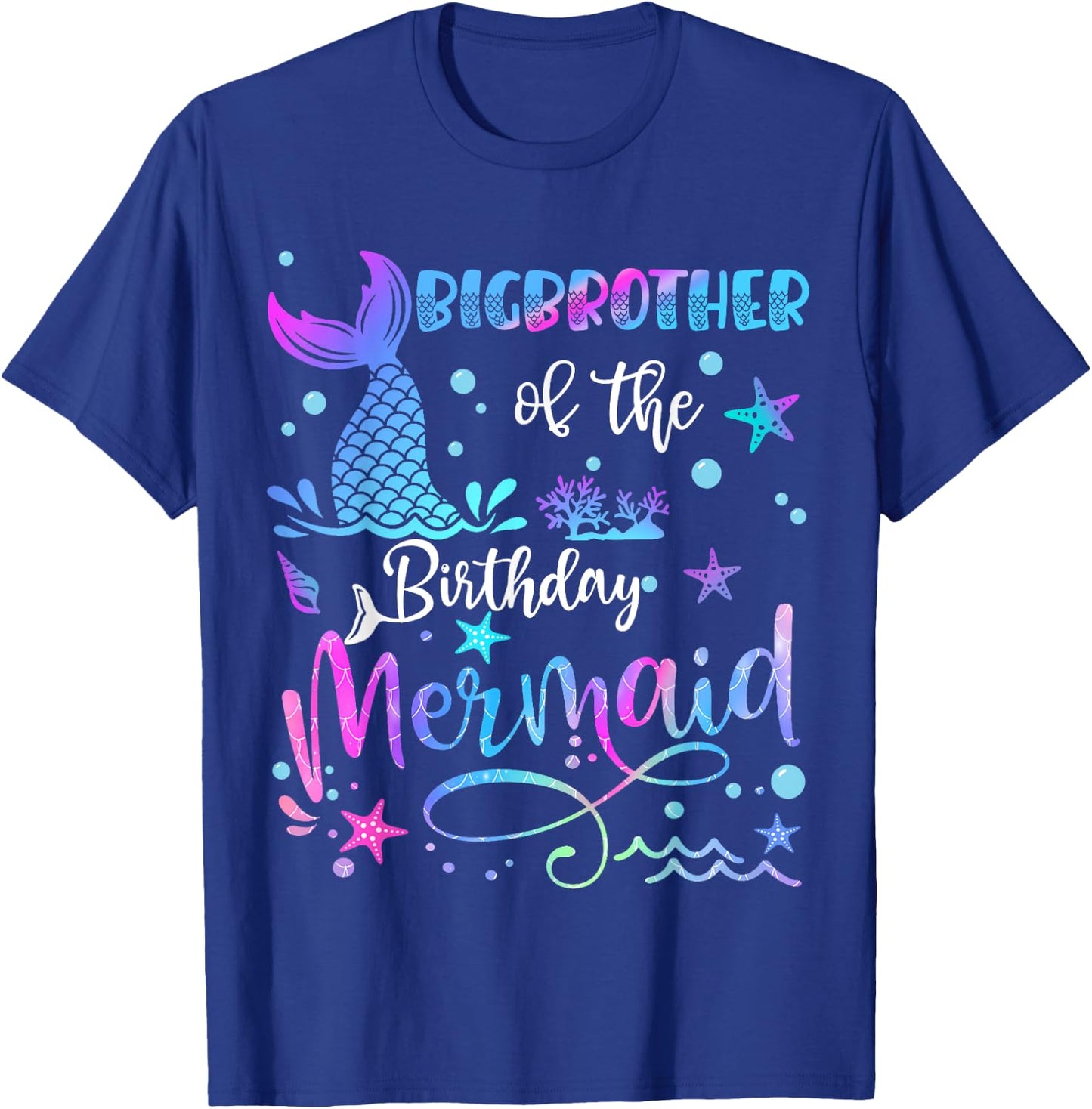 Big Brother Of The Birthday Mermaid Matching Family T-Shirt - T-Shirt | Royal