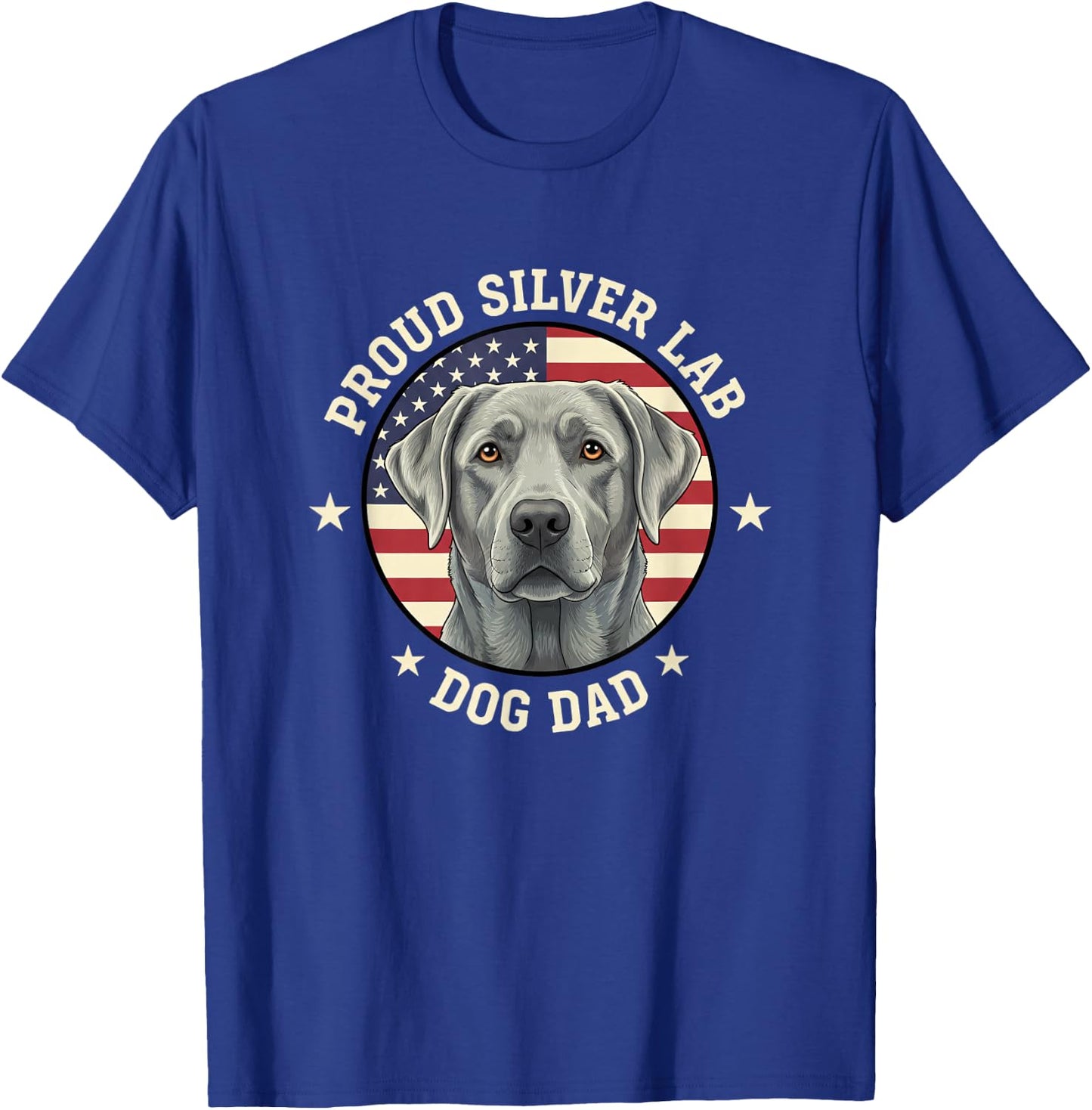 Dog Proud Silver Lab Dog Dad, Patriotic Labrador Retriever T-Shirt - T-Shirt | Royal