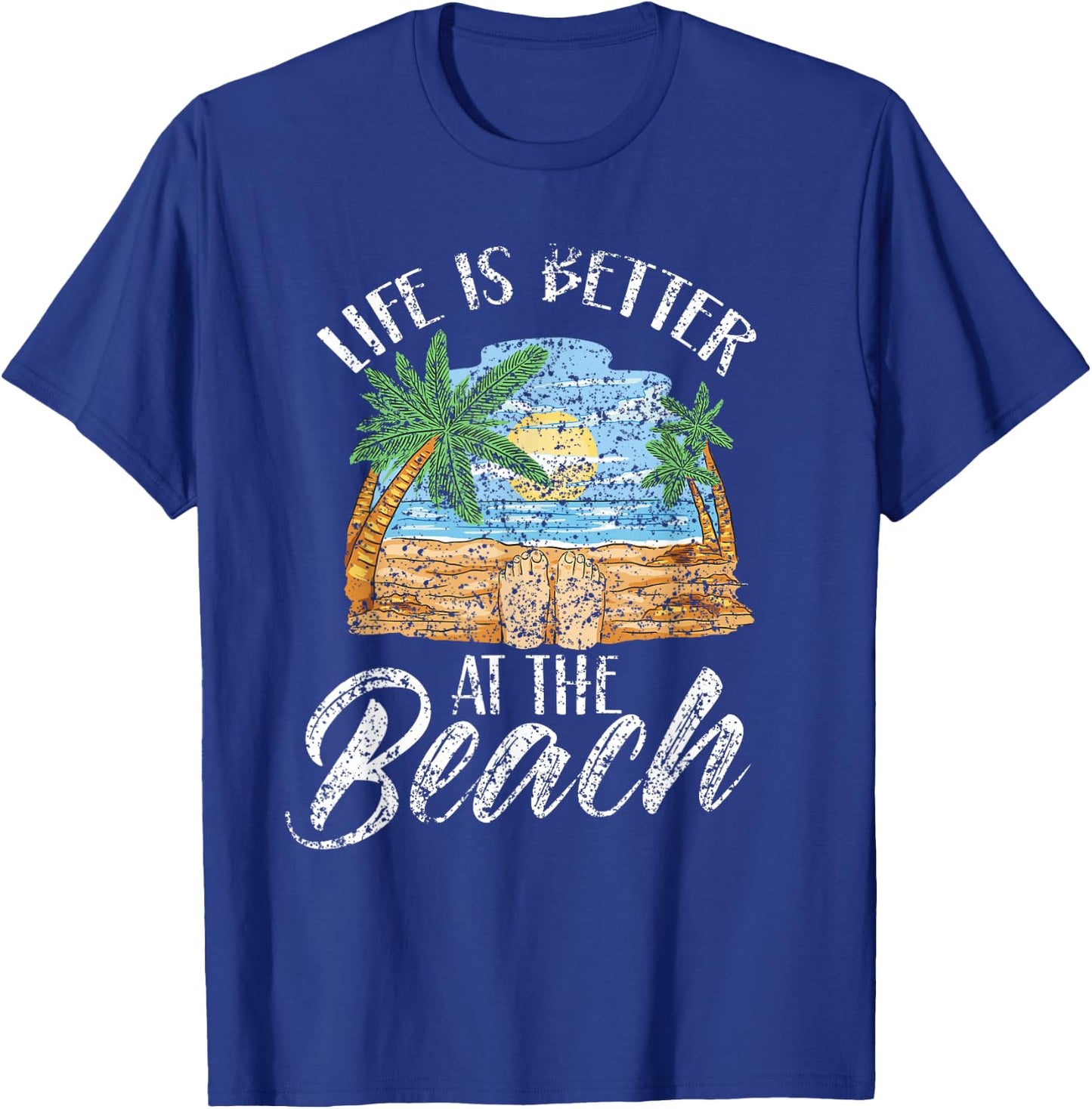 Life Is Better At The Beach Beaches Lover Beachgoer Summer T-Shirt - T-Shirt | Royal