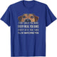 Every Snack You Make, I'll Be Watching, Dog Theme T-Shirt - T-Shirt | Royal