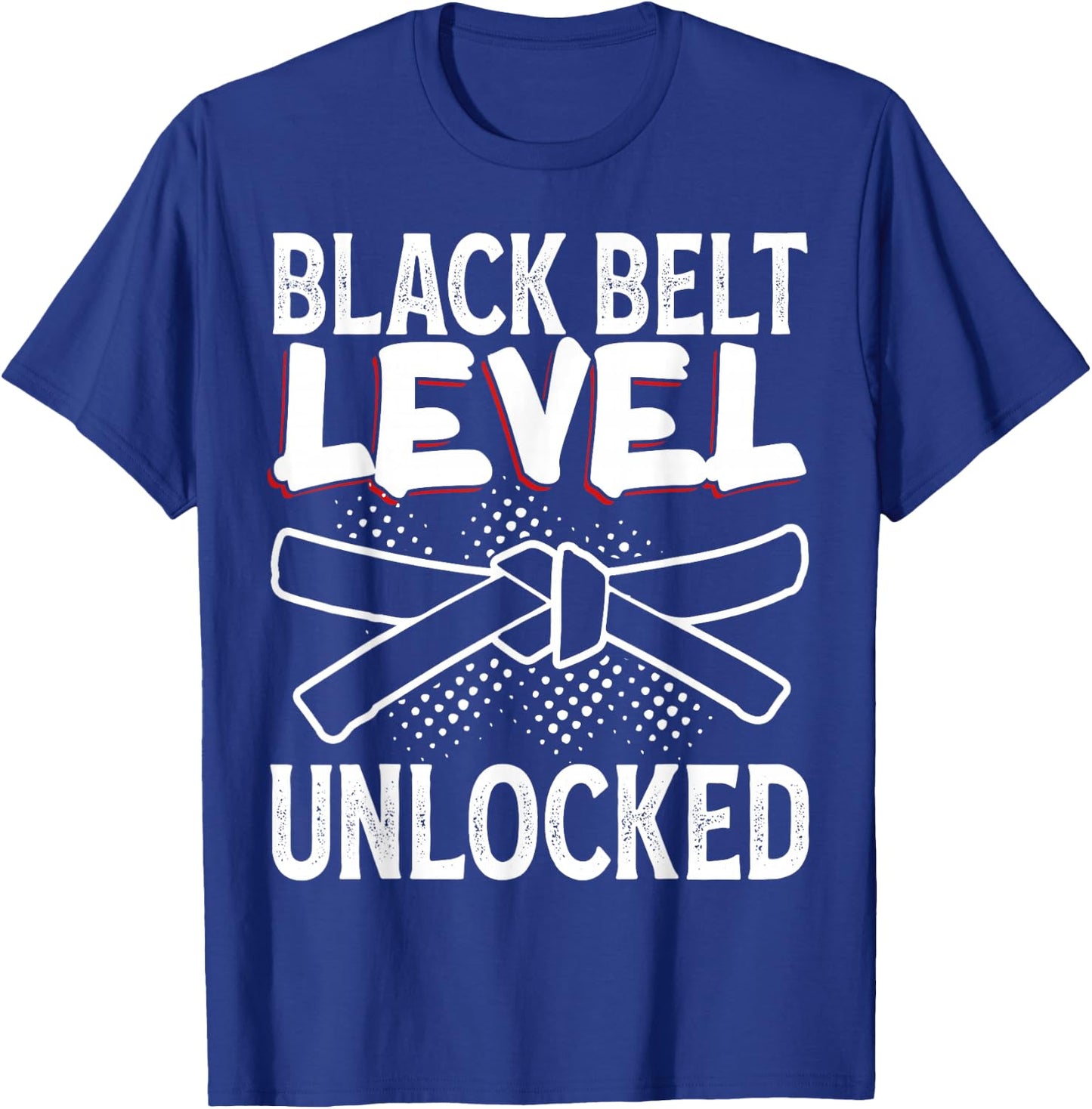Black Belt Level Unlocked T-Shirt - T-Shirt | Royal
