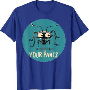 Fun Ant in your Pants Costume T-Shirt - T-Shirt | Royal