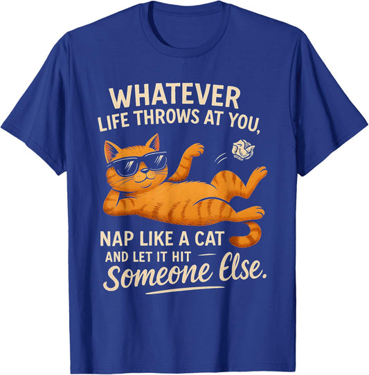 Funny Cat Graphic Quote for Cat Lovers And Cat Owners T-Shirt - T-Shirt | Royal