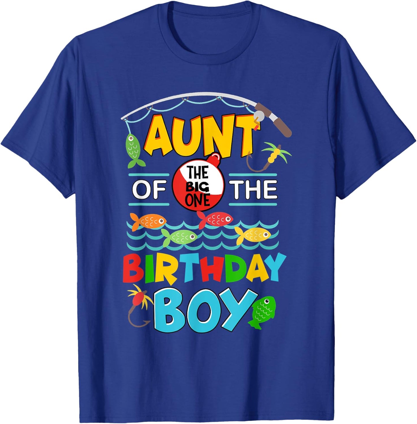 O Fish Ally One Birthday Outfit Aunt Of The Birthday Boy T-Shirt - T-Shirt | Royal