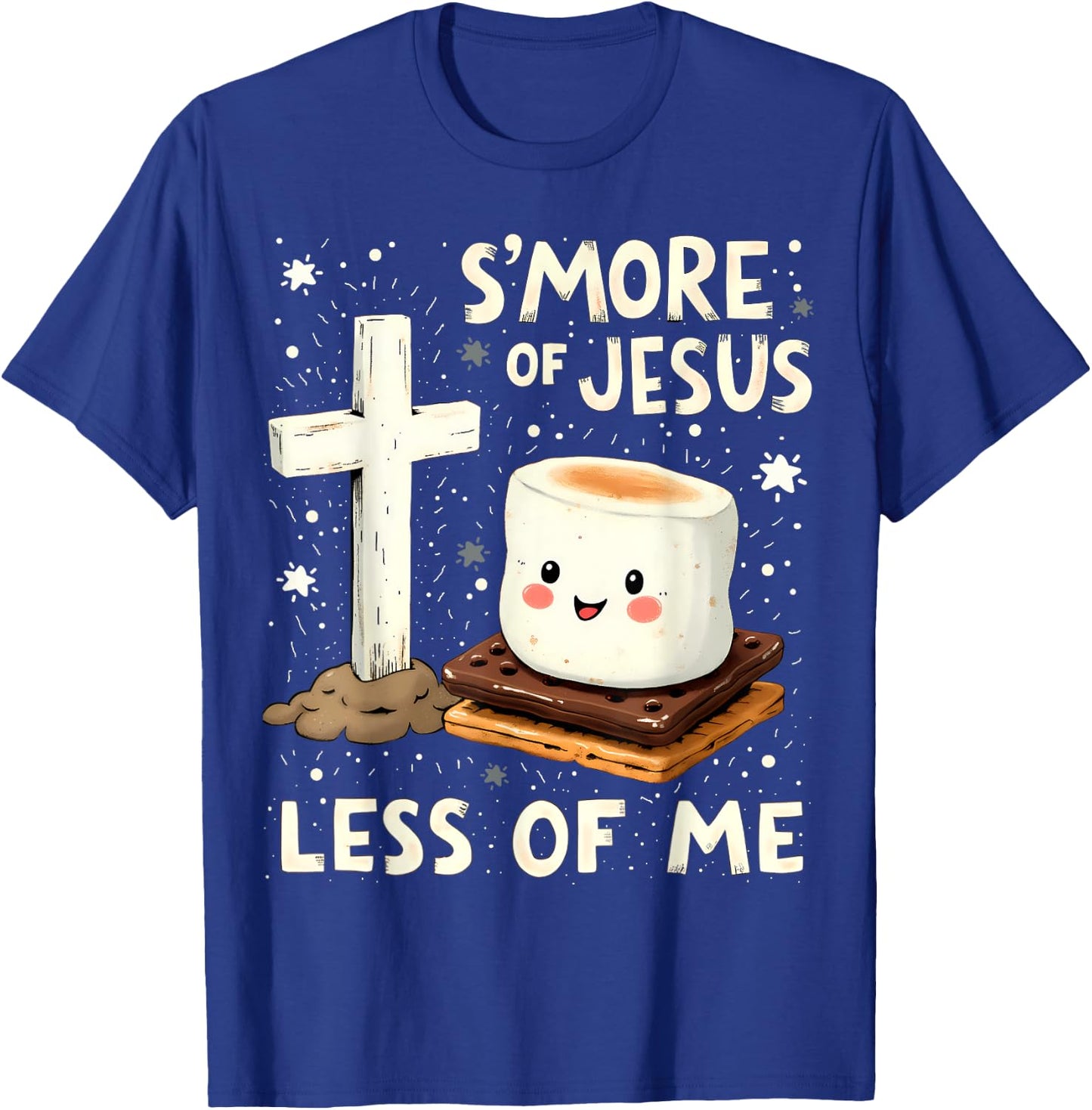 Funny Smore Of Jesus Less Of Me Holy Cross Religious Camper T-Shirt - T-Shirt | Royal