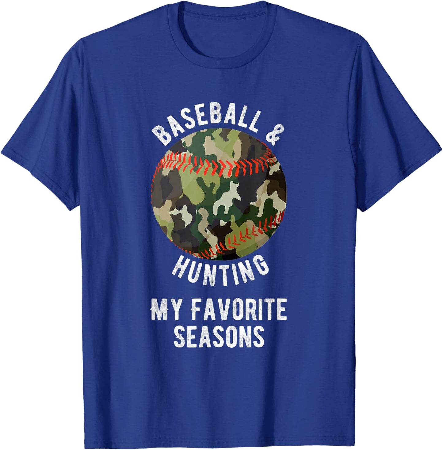 Favourite Seasons of Baseball Hunting - Funny Hunting Gift T-Shirt - T-Shirt | Royal
