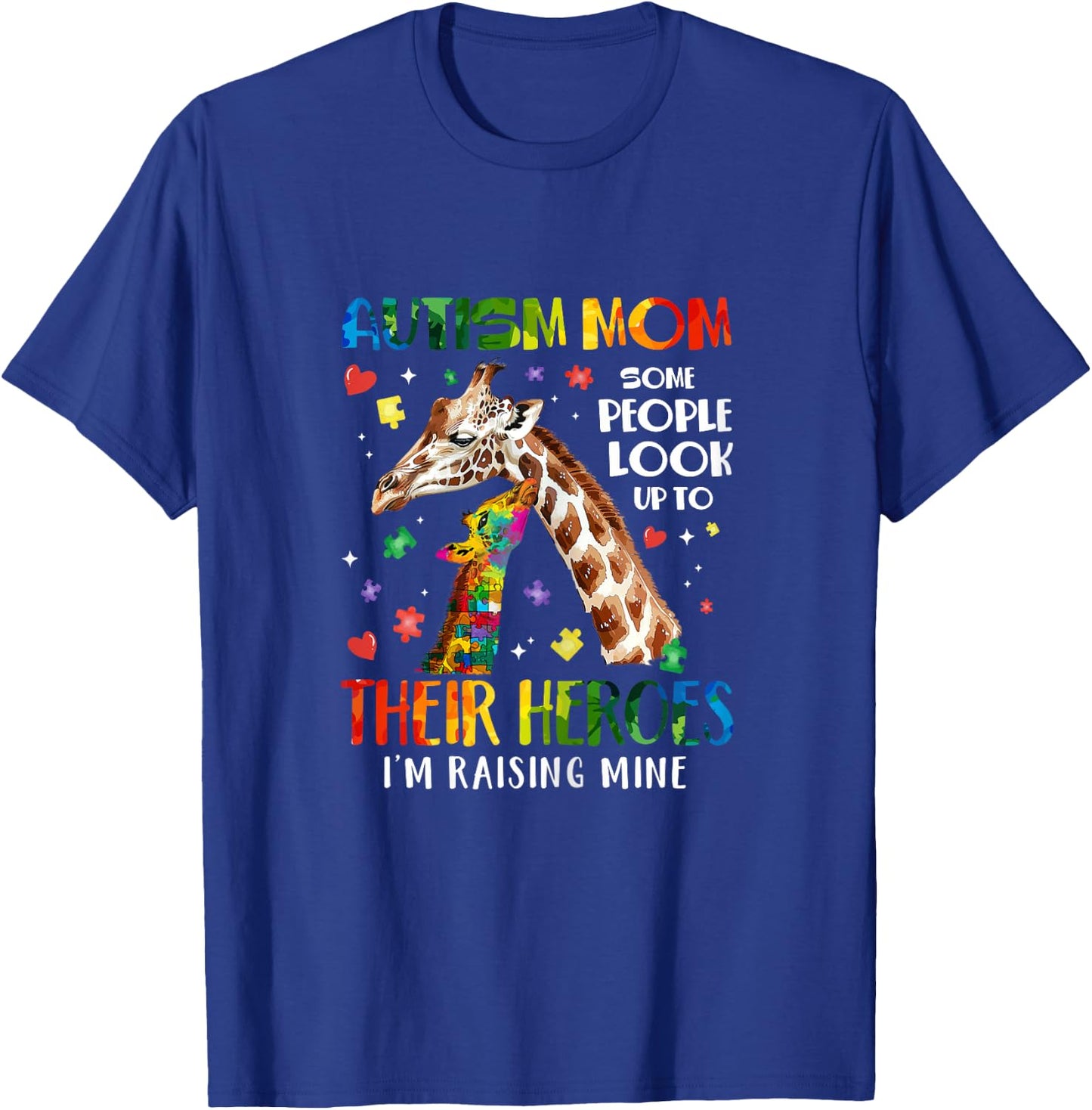 Autism Mom Raising Hero Giraffe Autism Awareness T-Shirt - T-Shirt | Royal