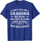 They Call Me Grandma Because Partner In Crime Idea Ganny T-Shirt - T-Shirt | Royal